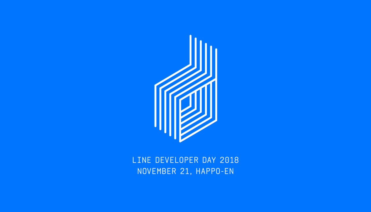 LINE DEVELOPER DAY 2018 - Social Gathering -